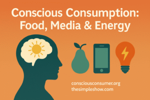 Conscious Consumption Featured