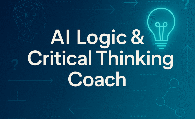 AI Logic & Critical Thinking Coach – Free Resource for Free Minds