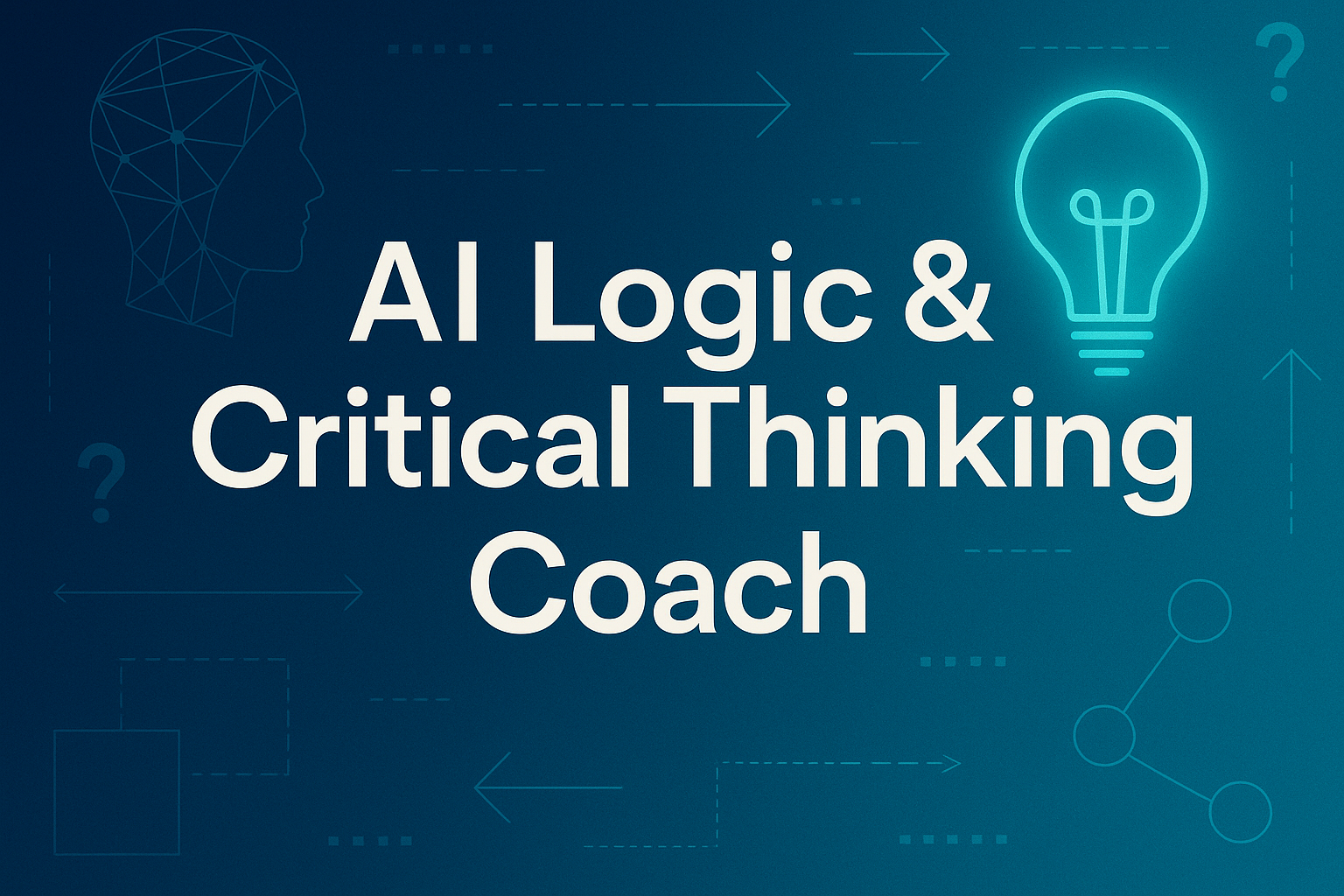 AI Logic & Critical Thinking Coach – Free Resource for Free Minds