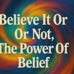 Featured The Power Of Belief