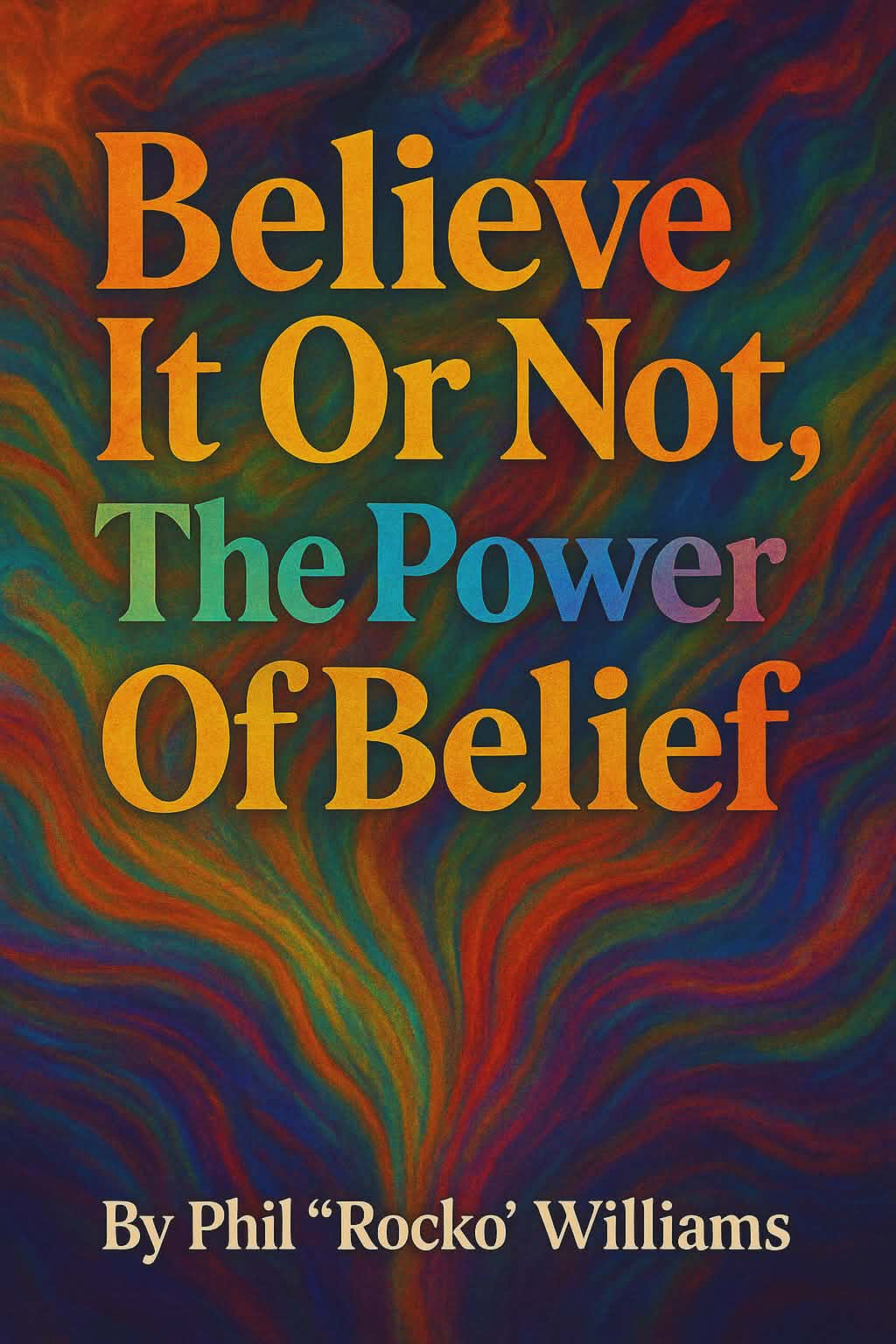 The Power Of Belief Poster